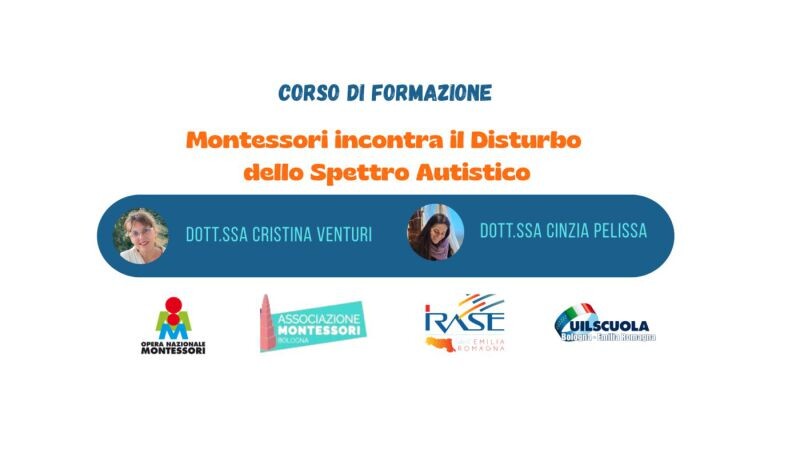 IRASE Regionale dell’Emilia Romagna | Corso di formazione “Montessori incontra il disturbo dello spettro autistico”