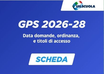 GPS 2026-28: data domande, ordinanza, scheda e titoli di accesso. Supporto alla compilazione della domanda