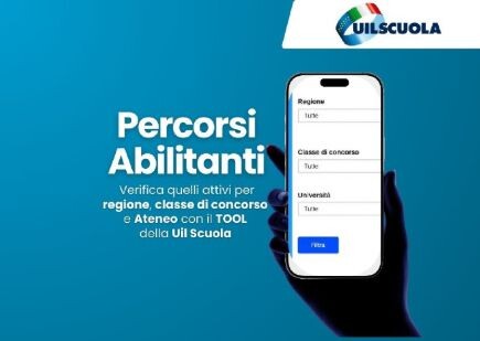 Percorsi abilitanti: online il tool Uil Scuola per orientarsi tra Università e Afam