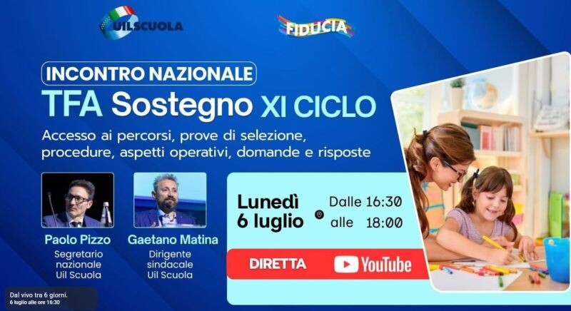 TFA Sostegno XI Ciclo, lunedì 6 luglio diretta nazionale Uil Scuola per rispondere ai quesiti degli aspiranti