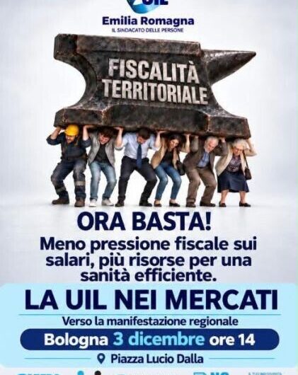 UIL Emilia Romagna | ORA BASTA! Meno tasse e tariffe, più potere d’acquisto!